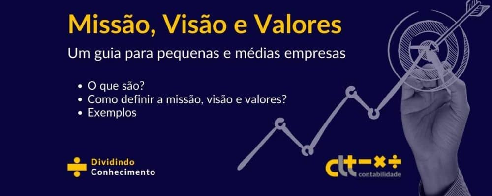 Missão, visão e valores: Guia para PMEs
